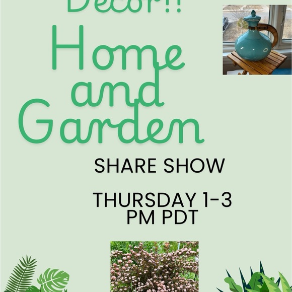 Other - Home and Garden Decor Share Show